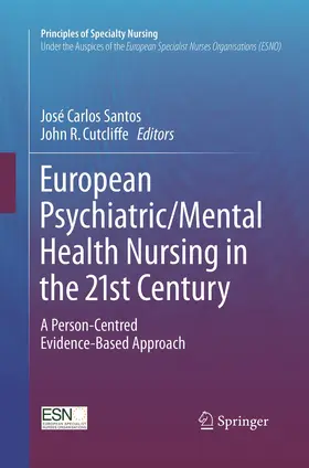 Santos / Cutcliffe |  European Psychiatric/Mental Health Nursing in the 21st Century | Buch |  Sack Fachmedien