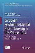 Santos / Cutcliffe |  European Psychiatric/Mental Health Nursing in the 21st Centu | Buch |  Sack Fachmedien