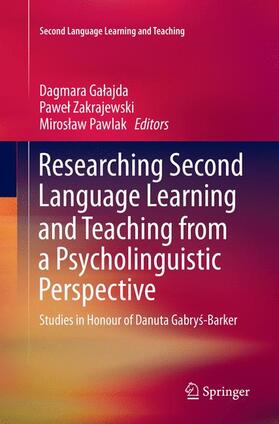 Galajda / Galajda / Pawlak |  Researching Second Language Learning and Teaching from a Psycholinguistic Perspective | Buch |  Sack Fachmedien