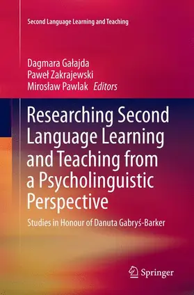 Galajda / Galajda / Pawlak |  Researching Second Language Learning and Teaching from a Psycholinguistic Perspective | Buch |  Sack Fachmedien