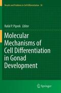 Piprek |  Molecular Mechanisms of Cell Differentiation in Gonad Development | Buch |  Sack Fachmedien