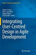 Cockton / Cajander / Lárusdóttir |  Integrating User-Centred Design in Agile Development | Buch |  Sack Fachmedien