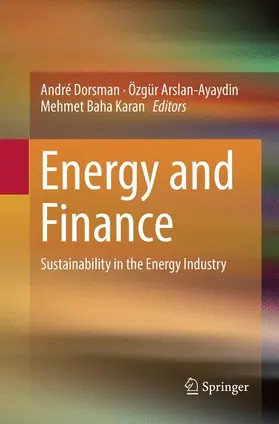 Dorsman / Karan / Arslan-Ayaydin |  Energy and Finance | Buch |  Sack Fachmedien