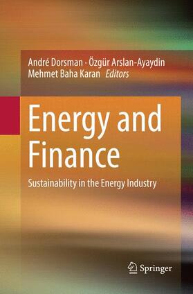Dorsman / Karan / Arslan-Ayaydin | Energy and Finance | Buch | 978-3-319-81238-0 | sack.de