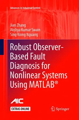 Zhang / Nguang / Swain |  Robust Observer-Based Fault Diagnosis for Nonlinear Systems Using MATLAB® | Buch |  Sack Fachmedien