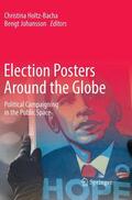 Johansson / Holtz-Bacha |  Election Posters Around the Globe | Buch |  Sack Fachmedien