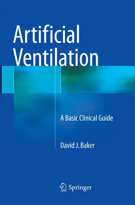 Baker |  Artificial Ventilation | Buch |  Sack Fachmedien