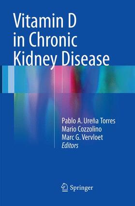 Ureña Torres / Vervloet / Cozzolino | Vitamin D in Chronic Kidney Disease | Buch | 978-3-319-81302-8 | sack.de