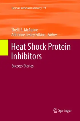 Edkins / McAlpine |  Heat Shock Protein Inhibitors | Buch |  Sack Fachmedien