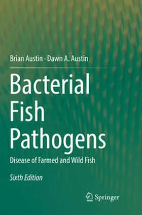 Austin |  Bacterial Fish Pathogens | Buch |  Sack Fachmedien