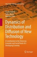 Diebolt / Parhi / Mishra |  Dynamics of Distribution and Diffusion of New Technology | Buch |  Sack Fachmedien