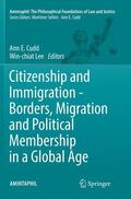 Lee / Cudd |  Citizenship and Immigration - Borders, Migration and Political Membership in a Global Age | Buch |  Sack Fachmedien