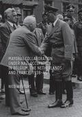 Wouters |  Mayoral Collaboration under Nazi Occupation in Belgium, the Netherlands and France, 1938-46 | Buch |  Sack Fachmedien