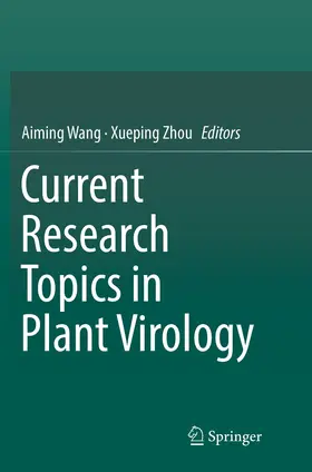 Zhou / Wang |  Current Research Topics in Plant Virology | Buch |  Sack Fachmedien