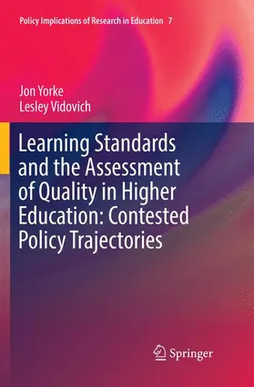 Vidovich / Yorke |  Learning Standards and the Assessment of Quality in Higher Education: Contested Policy Trajectories | Buch |  Sack Fachmedien