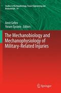 Epstein / Gefen |  The Mechanobiology and Mechanophysiology of Military-Related Injuries | Buch |  Sack Fachmedien