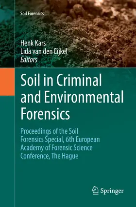 van den Eijkel / Kars |  Soil in Criminal and Environmental Forensics | Buch |  Sack Fachmedien