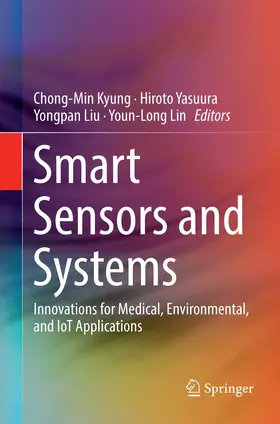 Kyung / Lin / Yasuura |  Smart Sensors and Systems | Buch |  Sack Fachmedien