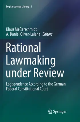 Oliver-Lalana / Meßerschmidt |  Rational Lawmaking under Review | Buch |  Sack Fachmedien