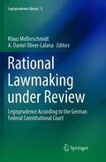 Oliver-Lalana / Meßerschmidt |  Rational Lawmaking under Review | Buch |  Sack Fachmedien