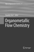 Noël |  Organometallic Flow Chemistry | Buch |  Sack Fachmedien