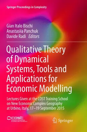 Bischi / Radi / Panchuk |  Qualitative Theory of Dynamical Systems, Tools and Applications for Economic Modelling | Buch |  Sack Fachmedien