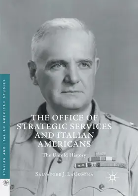 LaGumina |  The Office of Strategic Services and Italian Americans | Buch |  Sack Fachmedien