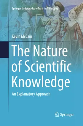 McCain |  The Nature of Scientific Knowledge | Buch |  Sack Fachmedien