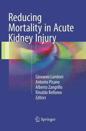 Landoni / Pisano / Zangrillo |  Reducing Mortality in Acute Kidney Injury | Buch |  Sack Fachmedien
