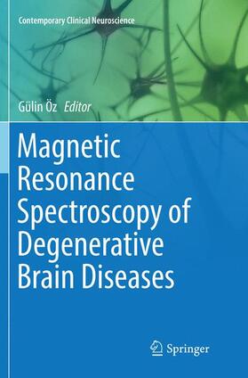 Öz | Magnetic Resonance Spectroscopy of Degenerative Brain Diseases | Buch | 978-3-319-81545-9 | sack.de