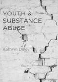 Daley |  Youth and Substance Abuse | Buch |  Sack Fachmedien