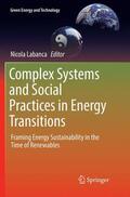 Labanca |  Complex Systems and Social Practices in Energy Transitions | Buch |  Sack Fachmedien