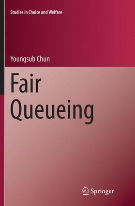 Chun | Fair Queueing | Buch | 978-3-319-81597-8 | sack.de