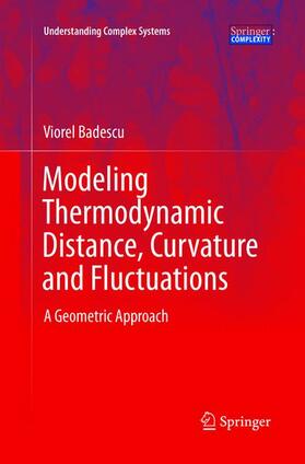 Badescu |  Modeling Thermodynamic Distance, Curvature and Fluctuations | Buch |  Sack Fachmedien