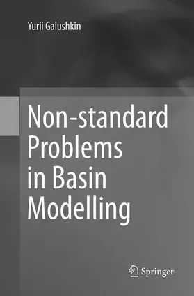 Galushkin |  Non-standard Problems in Basin Modelling | Buch |  Sack Fachmedien