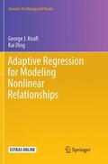 Ding / Knafl |  Adaptive Regression for Modeling Nonlinear Relationships | Buch |  Sack Fachmedien