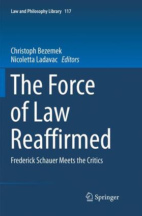 Ladavac / Bezemek | The Force of Law Reaffirmed | Buch | 978-3-319-81648-7 | sack.de