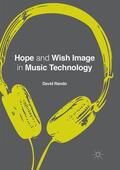 Rando |  Hope and Wish Image in Music Technology | Buch |  Sack Fachmedien