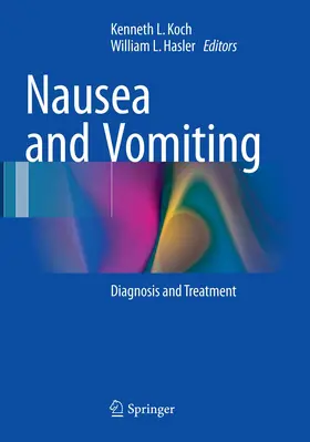 Koch / Hasler |  Nausea and Vomiting | Buch |  Sack Fachmedien