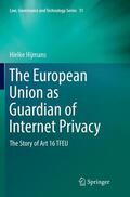 Hijmans |  The European Union as Guardian of Internet Privacy | Buch |  Sack Fachmedien