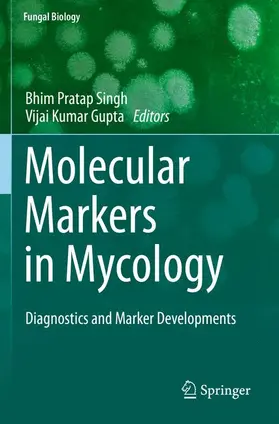 Gupta / Singh |  Molecular Markers in Mycology | Buch |  Sack Fachmedien