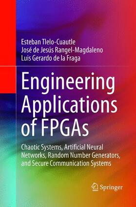 Tlelo-Cuautle / de la Fraga / Rangel-Magdaleno | Engineering Applications of FPGAs | Buch | 978-3-319-81679-1 | sack.de