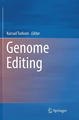 Turksen | Genome Editing | Buch | 978-3-319-81687-6 | sack.de