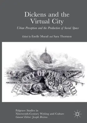 Thornton / Murail |  Dickens and the Virtual City | Buch |  Sack Fachmedien