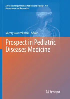 Pokorski |  Prospect in Pediatric Diseases Medicine | Buch |  Sack Fachmedien