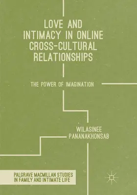 Pananakhonsab |  Love and Intimacy in Online Cross-Cultural Relationships | Buch |  Sack Fachmedien