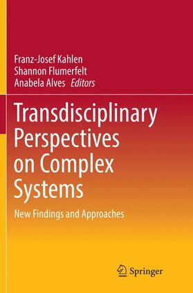 Kahlen / Alves / Flumerfelt | Transdisciplinary Perspectives on Complex Systems | Buch | 978-3-319-81741-5 | sack.de