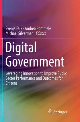 Falk / Silverman / Römmele | Digital Government | Buch | 978-3-319-81747-7 | sack.de