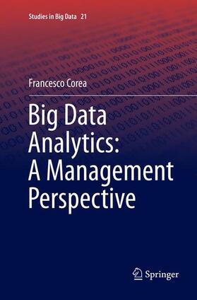 Corea | Big Data Analytics: A Management Perspective | Buch | 978-3-319-81786-6 | sack.de