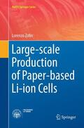 Zolin |  Large-scale Production of Paper-based Li-ion Cells | Buch |  Sack Fachmedien
